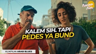 Review ARAB BLUES - Nyindirnya Anjim Banget! (2020)