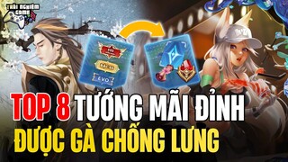 Liên Quân Top 8 Tướng Phế cũng Khó - Gà Rán Chống Lưng - Trải Nghiệm Game