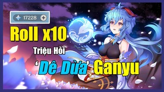 [Genshin Impact] Cầm 17K Nguyên Thạch Triệu Hồi Waifu Ganyu Dê Dừa || Nguyên Kỷ