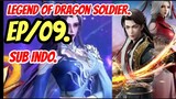 Legend Of Dragon Soldier eps 9 sub indo