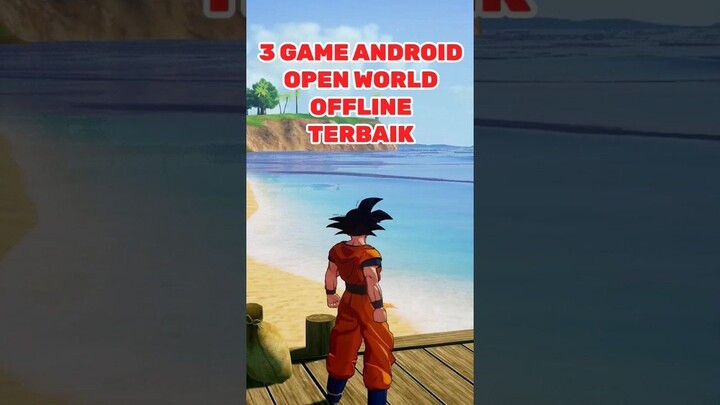 Game Android Open World Offline Terbaik Yang Punya Grafik HD