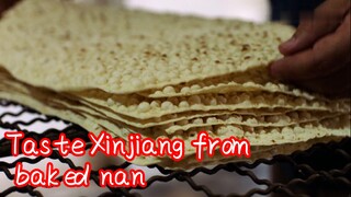 Taste Xinjiang from baked nan