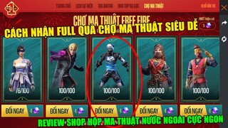 Hướng Dẫn Chơi Sự Kiện Chợ Ma Thuật Free Fire Siêu Dễ - Review Shop Hộp Ma Thuật Cực Ngon |THI BLUE