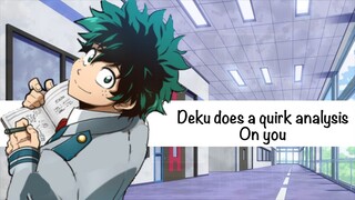 Deku x Listener, Deku takes a quirk analysis on you! (ASMR) (MHA)