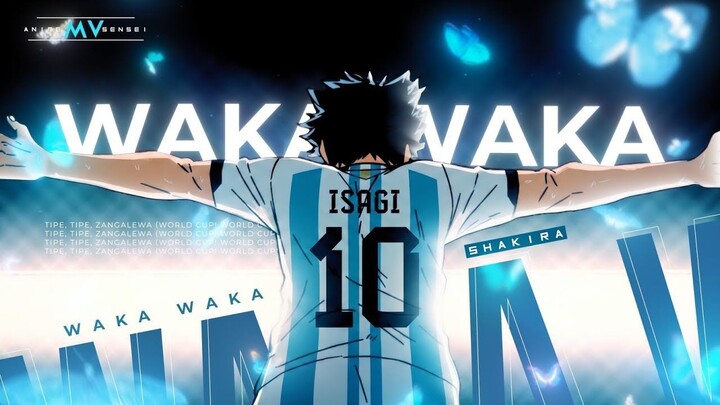Shakira - Waka Waka -「AMV」- Football Anime