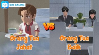 ORANG TUA JAHAT VS ORANG TUA BAIK - SAKURA SCHOOL SIMULATOR