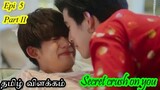 Secret Crush on you Episode 5(Part 2) | Thai drama | Tamil Explanation | Rainbow Drama