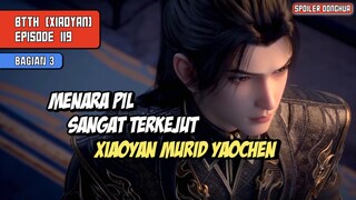 BTTH Episode 119 Identitas Xiaoyan Terbongkar Menara Pil Terkejut