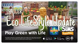 The Sims FreePlay - 🌿🍂🍃🌱 ECO LIFESTYLE UPDATE OFFICIAL TRAILER