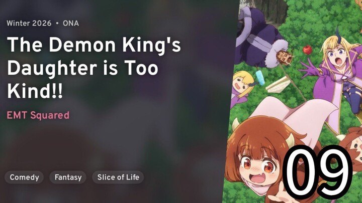 EP 09 Maou no Musume wa Yasashi Sugiru!! | The Demon King's Daughter is Too Kind!!