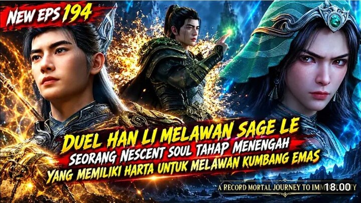 A mortal's journey to immortality 194 - Han Li Vs Sage Le