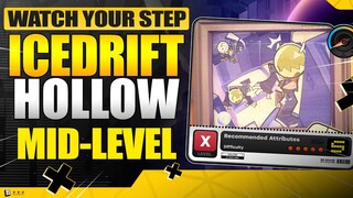 Icedrift Hollow: Mid-Level - Easy + Hard | Watch Your Step |【Zenless Zone Zero】