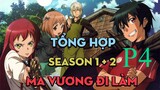 Tóm Tắt " Ma Vương Đi Làm " | P4 | AL Anime