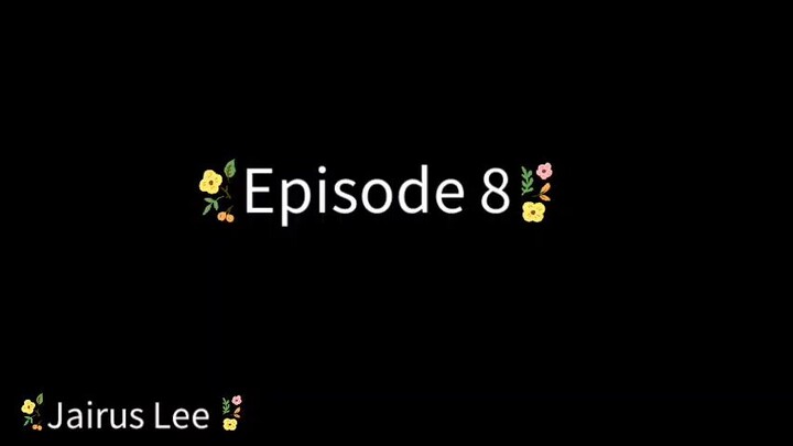 Episode 8 KDRAMA