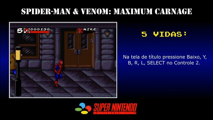 Spider-Man and Venom: Maximum Carnage / Cheat 5 Lives / Super Nintendo - Snes