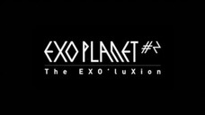 EXO - EXO Planet #2 'The EXO'luXion' in Japan 'Backstage Documentary'