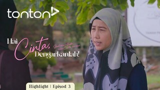 Hai ❤️ Dengarkanlah Episod 3