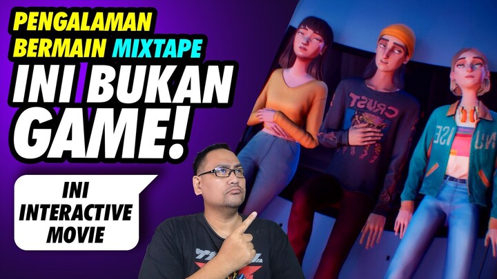 Game yang Bukan Game | Pengalaman Bermain Mixtape