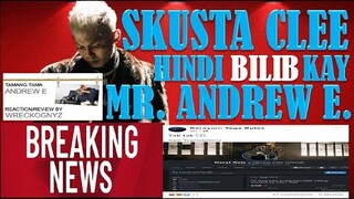 SKUSTA CLEE HINDI BILIB KAY MR. ANDREW E | TAMANG TAMA