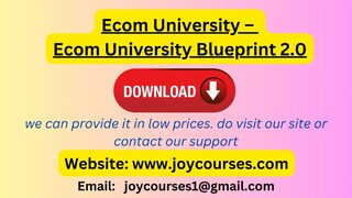 Ecom University – Ecom University Blueprint 2.0