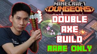 Double Axe Build with Rare Only, Group Killer, Spinning Right Round! Minecraft Dungeons