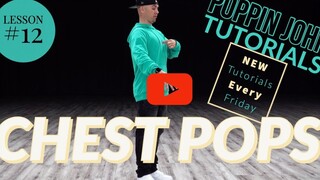 【Poppin John基础教学12】胸Pop！初学者必收藏的超详细动作分解镜面教程 打好Popping基础
