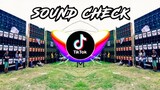 SOUND CHECK 2022 | ARL KHENT TAGABUEN REMIX
