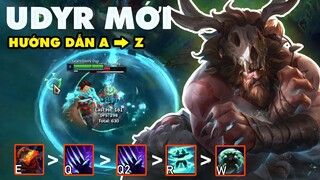 Hướng dẫn chơi UDYR LÀM LẠI từ A đến Z trong LMHT 12.16 - Mẹo combo nhanh | Udyr Reowork LOL