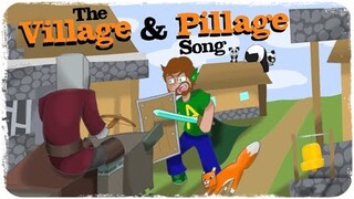 The Village and Pillage Song! (The 1.14 Song!)