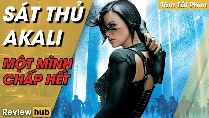 Review Hub | Tóm Tắt Phim SÁT THỦ AKALI Huyền Thoại Sát Thủ Mạnh Nhất