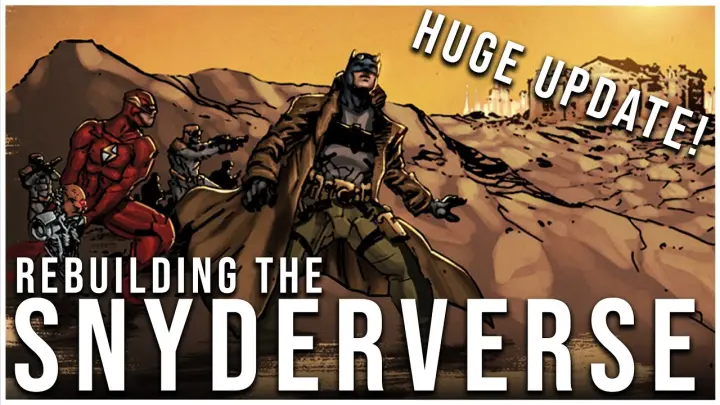 HUGE Update For Rebuilding The SnyderVerse Chapter 2!