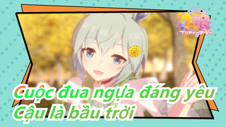 Cuộc đua ngựa đáng yêu| [MMD/Cậu là bầu trời] Đố kị đơn phương