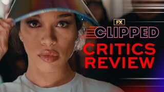 Clipped | Critics Review - “A Solid Gold Series" | FX