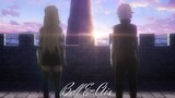 Bell And Ais [AMV] - Come And Go