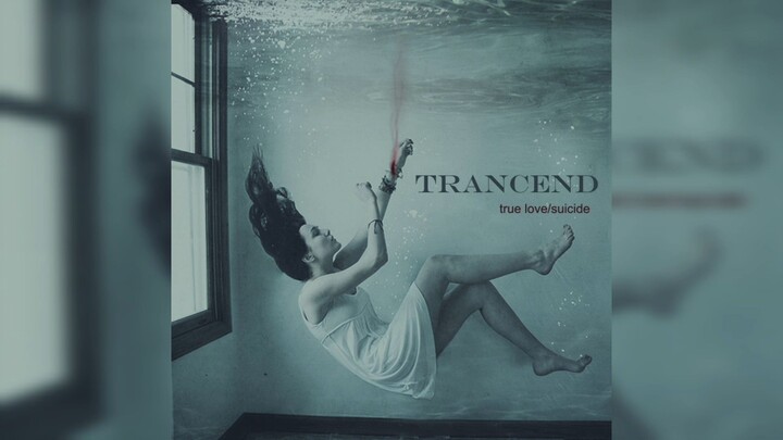 Trancend - True Love Suicide