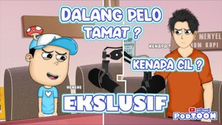 DALANG PELO TAMAT ?! KENAPA CIL ?? ADA APA ?? EKSLUSIF PODCAST ACIL @DalangPelo