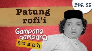 Patung Rofi'i | Gampang Gampang Susah Part 35