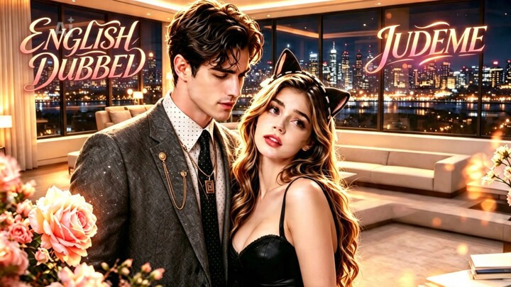 TITLE: Mistaken Marriage ! Spoiled By A Billionaire/AIshortdrama English Full Movie HD