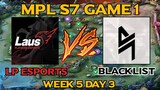 LAUS PLAYBOOK ESPORTS VS BLACKLIST INTERNATIONAL (GAME 1) MPL-PH S7 Week 5 Day 3