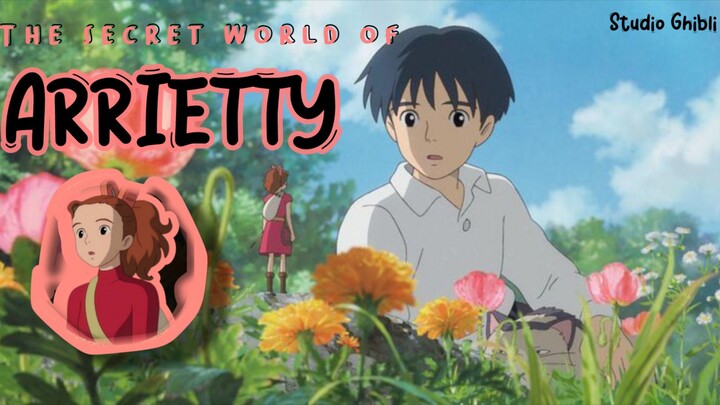 ˚୨୧⋆｡˚ ⋆ "Arrietty" ˚୨୧⋆｡˚ ⋆