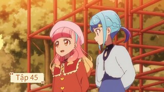 aikatsu friends. Tập 45. Phần 1 (lồng tiếng)