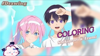 SHIKIMORI & IZUMI ||coloring [ prat 1]