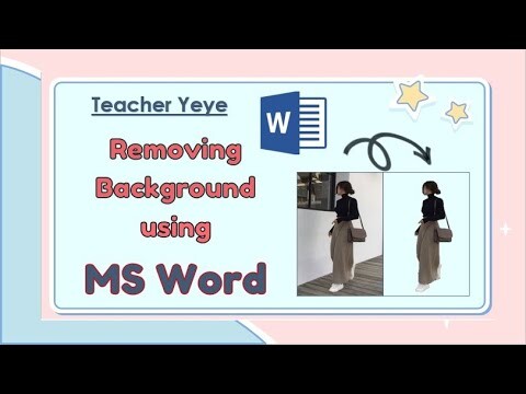Removing Background in a Picture using MS Word | Teacher Yeye