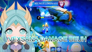 VEXSANA DAMAGE BEUH