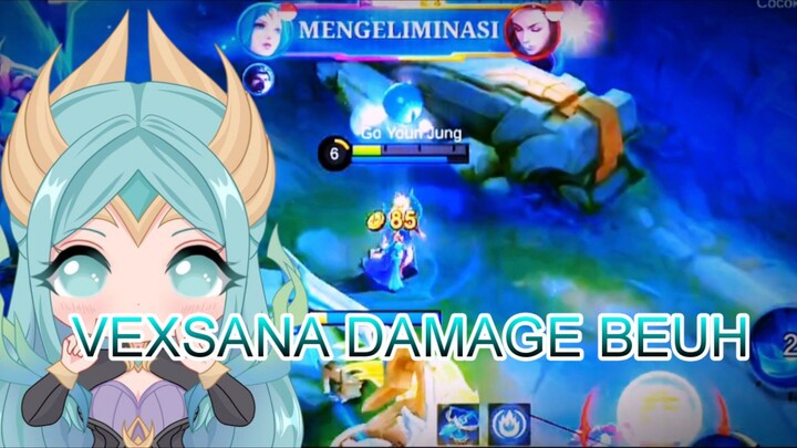 VEXSANA DAMAGE BEUH