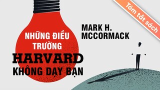 [Tóm Tắt Sách] Những điều trường Harvard không dạy bạn