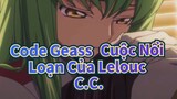Code Geass: Cuộc Nổi Loạn Của Lelouc| Bài hát nhân vật của C.C.(với phụ đề)