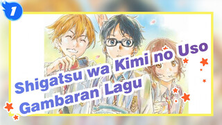 [Shigatsu wa Kimi no Uso] BD Spesial CD1 / Kompilasi Gambaran Lagu Vol 1_D1