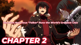 The Most Notorious Talker Runs the World's Greatest Clan Chapter 2 Tagalog/Filipino Summary/overview