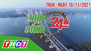 Nhịp sống 24h - Trưa, 10/11/2021 | Đồng Tháp: Thêm 77 ca Covid-19, có 19 ca trong cộng đồng | THDT